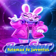 futemax tv juventus